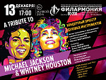 A Tribute to Michael Jackson & Whitney Houston